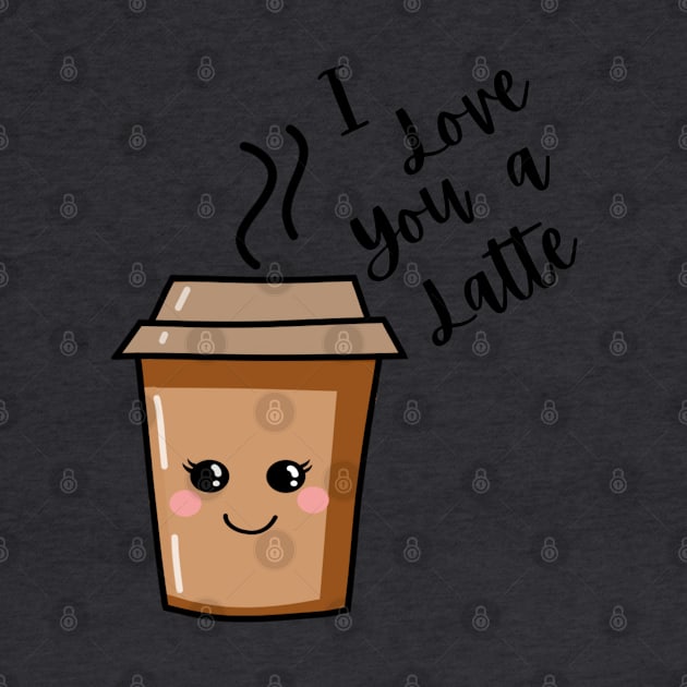 I love you a latte by Lili's Designs